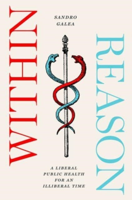 Book cover of: Within Reason. By: Sandro Galea