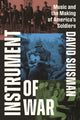 Book cover of: Instrument of War. By: David Suisman