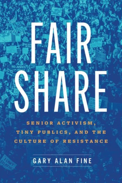 Book cover of: Fair Share. By: Gary Alan Fine