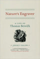 Book cover of: Nature's Engraver. By: Jennifer S. Uglow