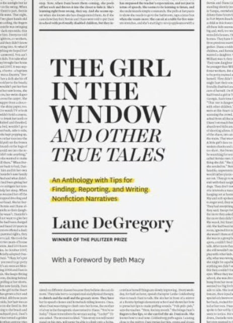Book cover of: "The Girl in the Window" and Other True Tales. By: Lane DeGregory