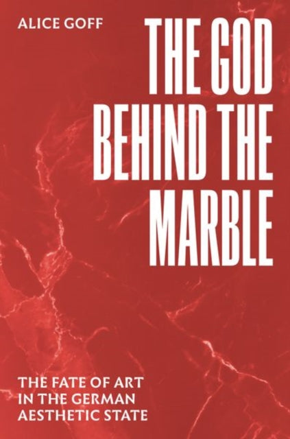 Book cover of: God behind the Marble. By: Alice Goff
