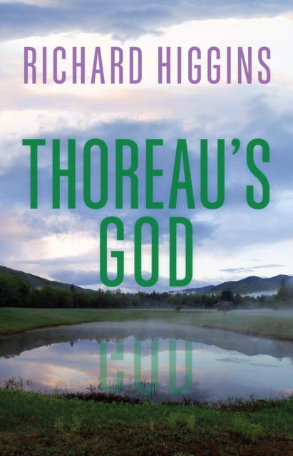 Book cover of: Thoreau's God. By: Richard Higgins