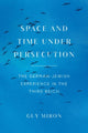 Book cover of: Space and Time under Persecution. By: Guy Miron