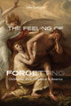 Book cover of: Feeling of Forgetting. By: John Corrigan