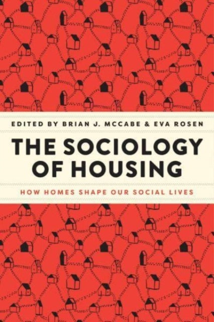 Book cover of: Sociology of Housing. By: Brian J. McCabe