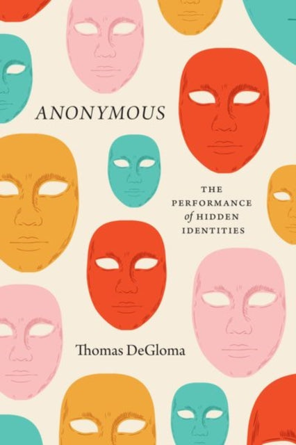 Book cover of: Anonymous. By: Thomas DeGloma