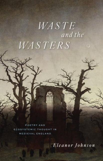 Book cover of: Waste and the Wasters. By: Eleanor Johnson
