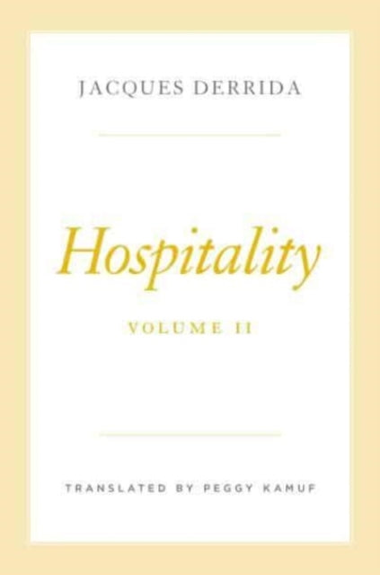 Book cover of: Hospitality, Volume II. By: Jacques Derrida