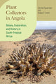 Book cover of: Plant Collectors in Angola. By: Estrela Figueiredo