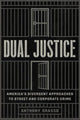 Book cover of: Dual Justice