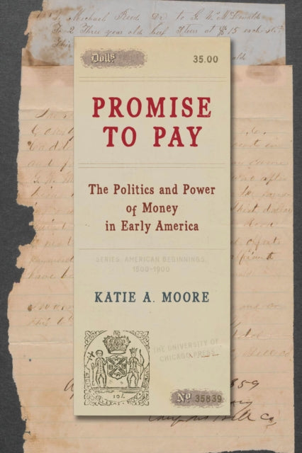 Book cover of: Promise to Pay. By: Katie A. Moore