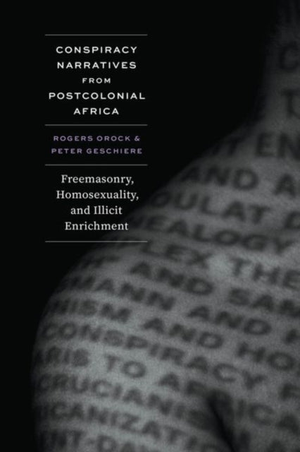 Book cover of: Conspiracy Narratives from Postcolonial Africa. By: Rogers Orock