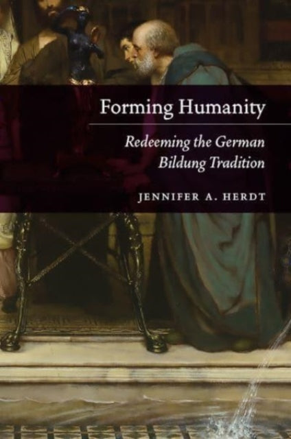 Book cover of: Forming Humanity. By: Jennifer A. Herdt