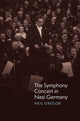 Book cover of: Symphony Concert in Nazi Germany. By: Neil Gregor