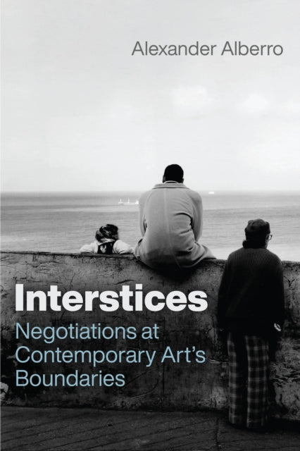 Book cover of: Interstices. By: Alexander Alberro