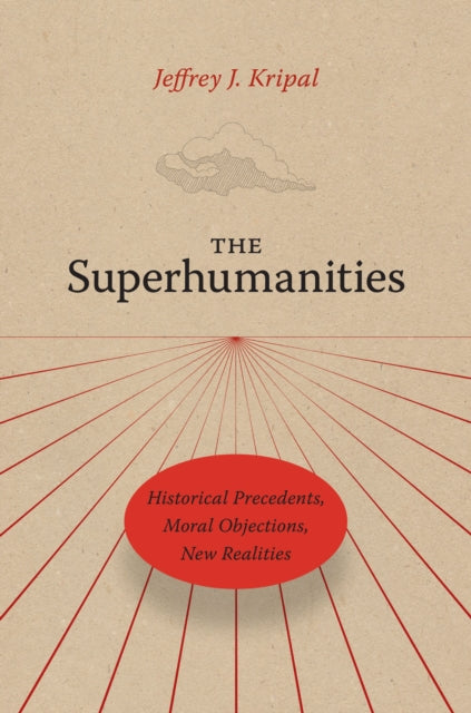 Book cover of: Superhumanities
