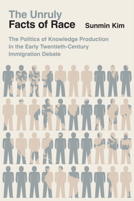 Book cover of: Unruly Facts of Race