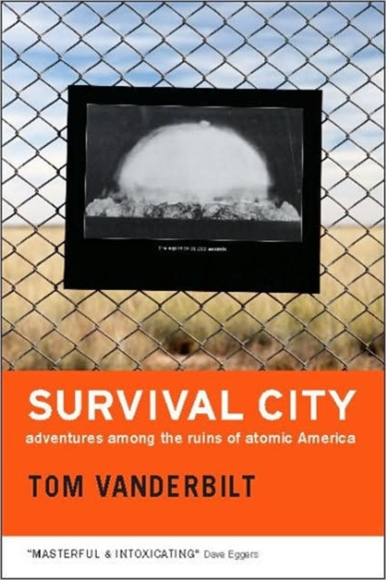 Book cover of: Survival City. By: Tom Vanderbilt