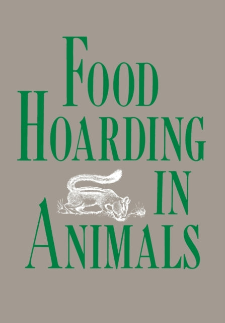 Book cover of: Food Hoarding in Animals