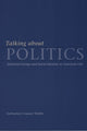 Book cover of: Talking about Politics. By: Katherine Cramer Walsh