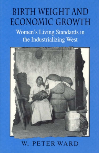 Book cover of: Birth Weight and Economic Growth