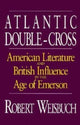 Book cover of: Atlantic Double-Cross. By: Robert Weisbuch