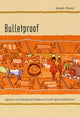 Book cover of: Bulletproof. By: Jennifer Wenzel