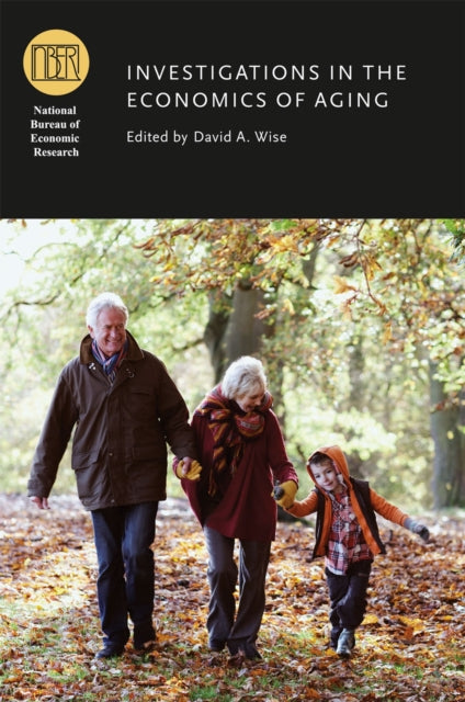 Book cover of: Investigations in the Economics of Aging. By: David A. Wise