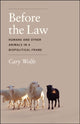 Book cover of: Before the Law. By: Cary Wolfe
