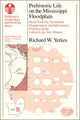 Book cover of: Prehistoric Life on the Mississippi Floodplain. By: Richard W. Yerkes