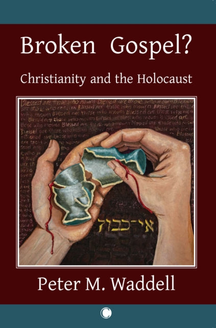 Book cover of: Broken Gospel?. By: Peter M. Waddell
