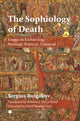 Book cover of: The Sophiology of Death. By: Sergii Bulgakov