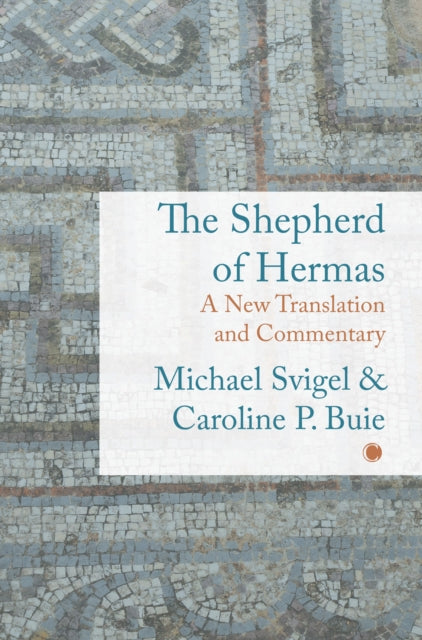 Book cover of: Shepherd of Hermas. By: Michael Svigel