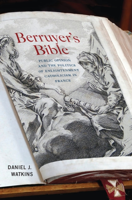 Book cover of: Berruyer's Bible. By: Daniel J. Watkins