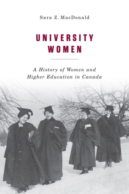 Book cover of: University Women. By: Sara Z. MacDonald
