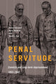 Book cover of: Penal Servitude. By: Barry Godfrey