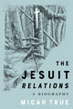 Book cover of: Jesuit "Relations"