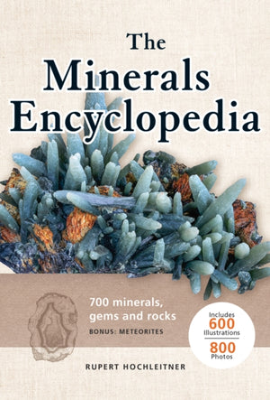 Minerals Encyclopedia, 700 Minerals, Gems and Rocks
