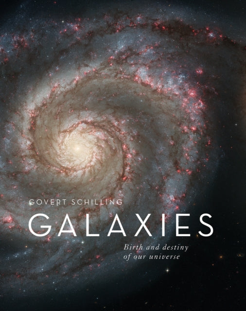 Book cover of: Galaxies. By: Govert Schilling