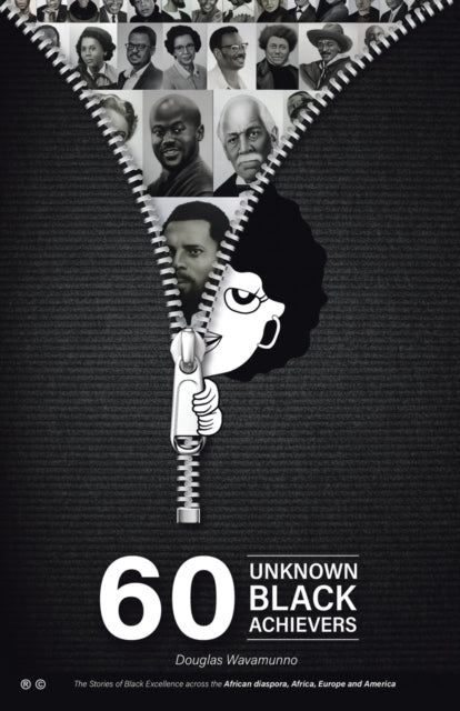 Book cover of: 60 Unknown Black Achievers. By: Douglas Wavamunno