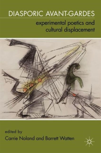 Book cover of: Diasporic Avant-Gardes
