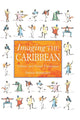 Book cover of: Imaging the Caribbean. By: P. Mohammed