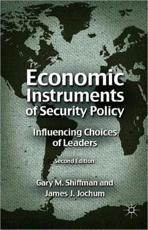 Economic Instruments of Security Policy