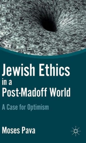 Jewish Ethics in a Post-Madoff World