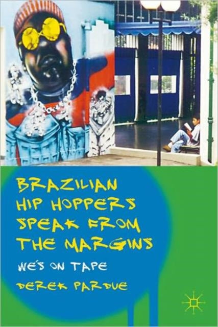 Book cover of: Brazilian Hip Hoppers Speak from the Margins