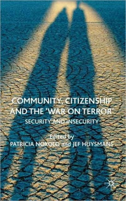 Book cover of: Community, Citizenship and the 'War on Terror'