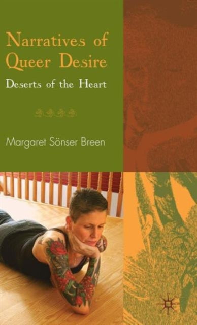 Book cover of: Narratives of Queer Desire. By: Margaret Sönser Breen