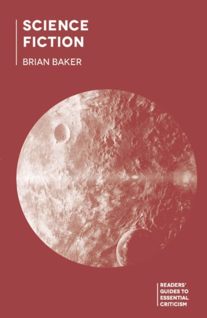 Book cover of: Science Fiction. By: Brian Baker