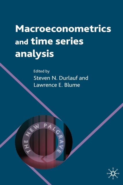 Book cover of: Macroeconometrics and Time Series Analysis. By: Steven N. Durlauf